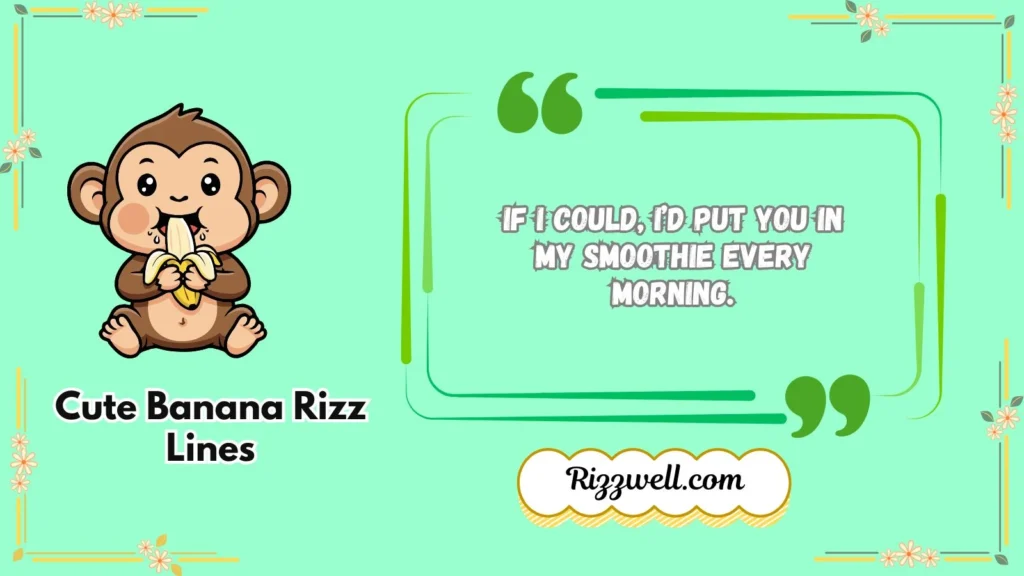 Cute Banana Rizz Lines
