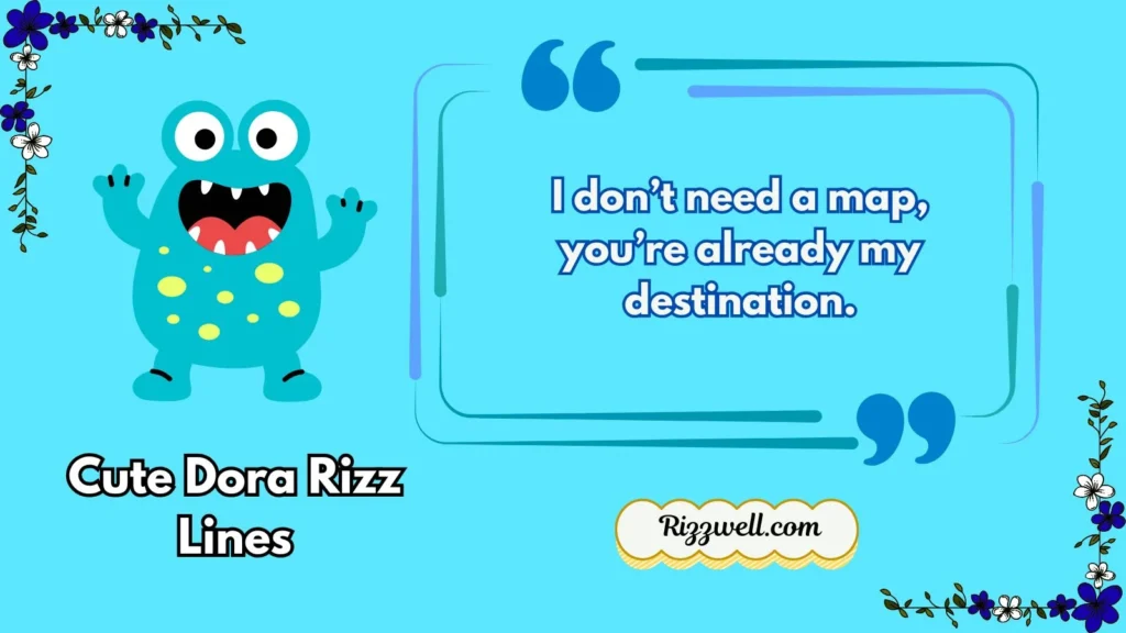 Cute Dora Rizz Lines