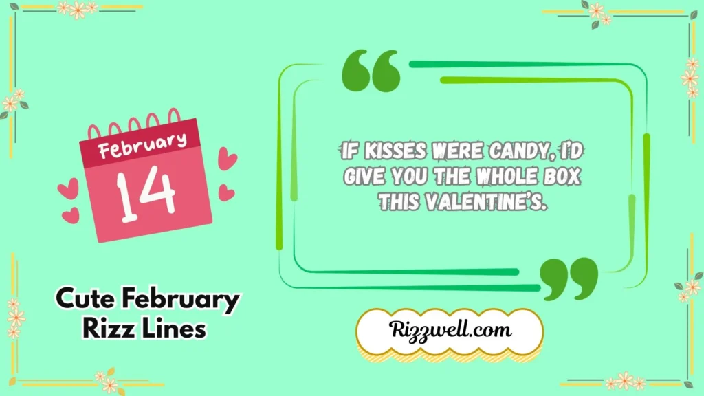 Cute February Rizz Lines 