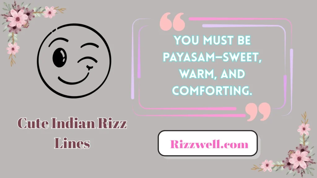 Cute Indian Rizz Lines