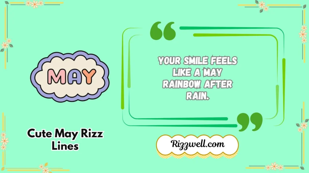 Cute May Rizz Lines