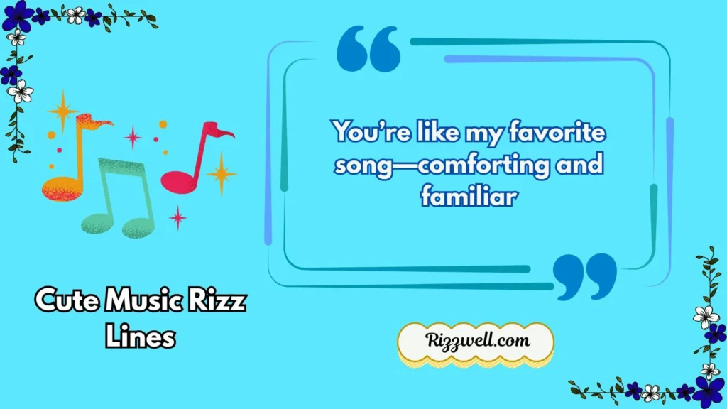 Cute Music Rizz Lines