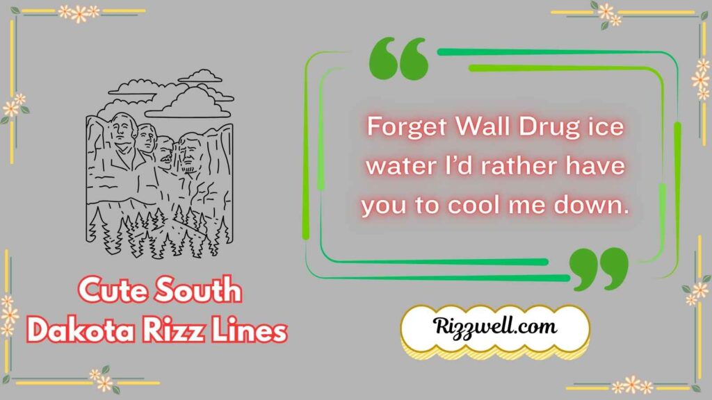 Cute South Dakota Rizz Lines 