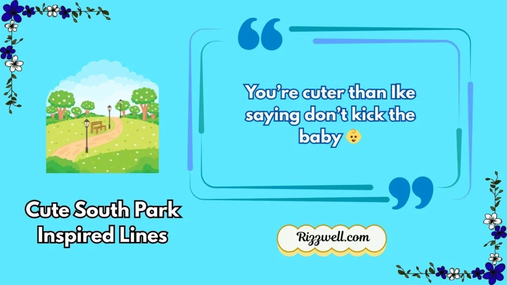 Cute South Park Inspired Lines