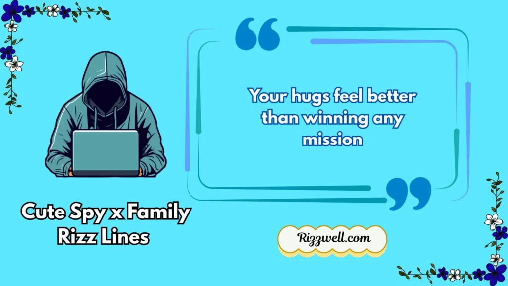 Cute Spy x Family Rizz Lines 