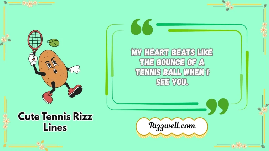 Cute Tennis Rizz Lines