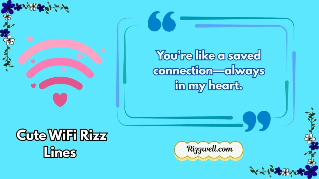 Cute WiFi Rizz Lines 