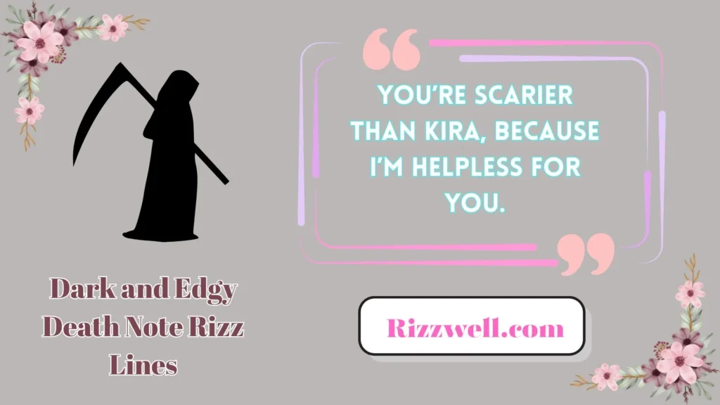 Dark and Edgy Death Note Rizz Lines