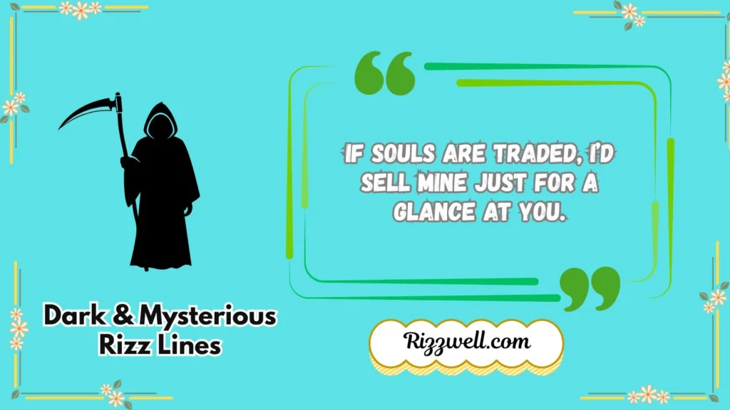 Dark & Mysterious Rizz Lines