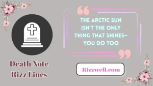 death note rizz lines