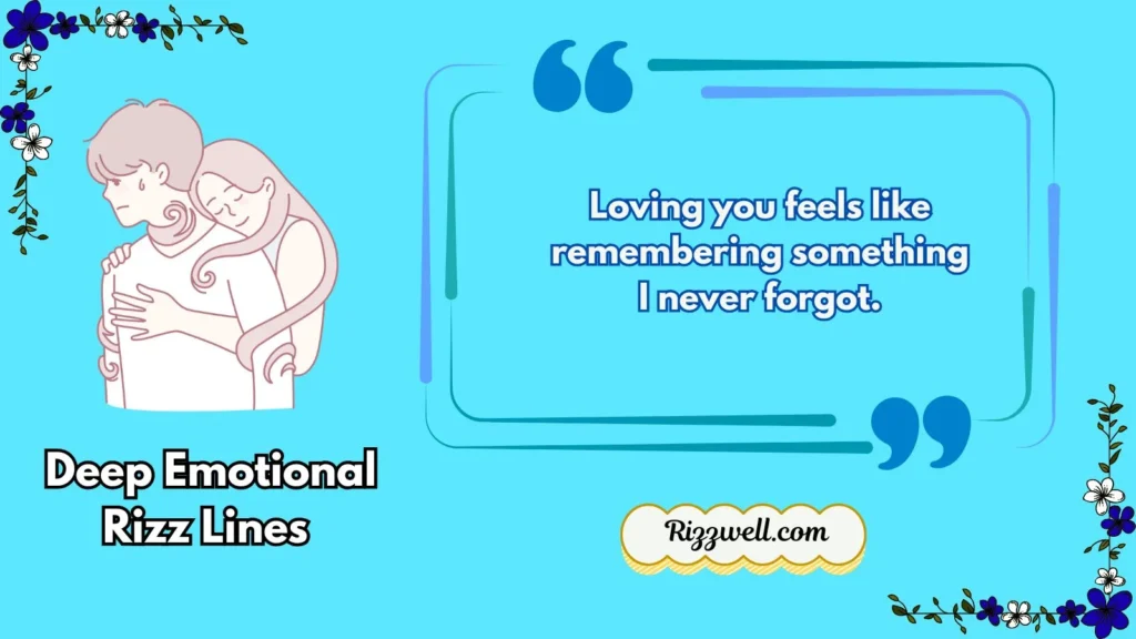Deep Emotional Rizz Lines