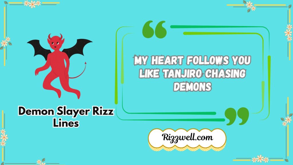 demon slayer rizz lines