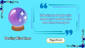 destiny rizz lines