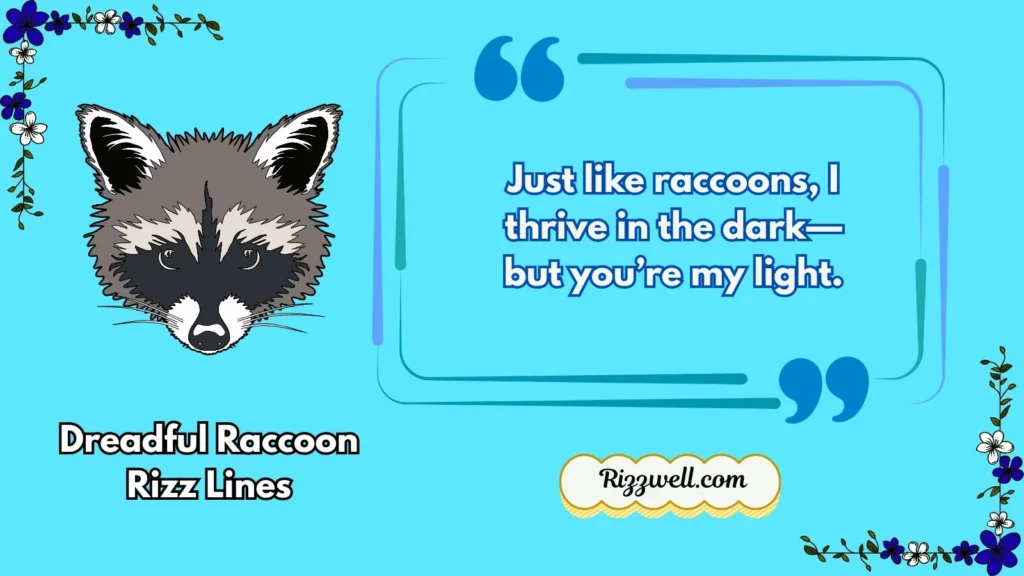 Dreadful Raccoon Rizz Lines