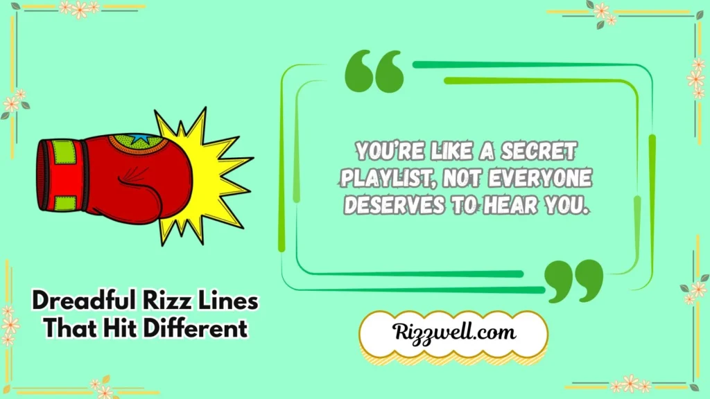 Dreadful Rizz Lines That Hit Different