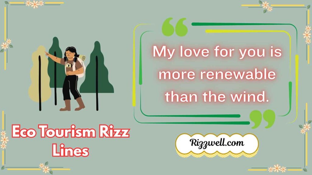 Eco Tourism Rizz Lines