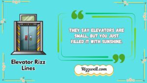 elevator rizz lines