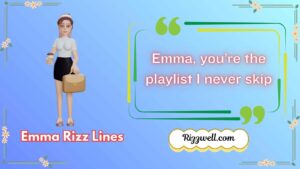 Emma Rizz Lines