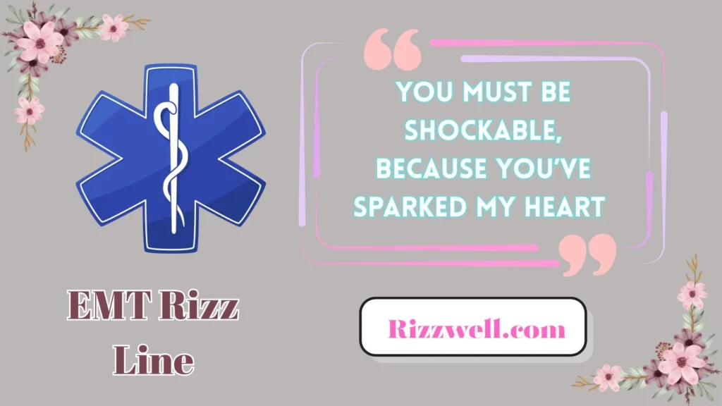 emt rizz lines