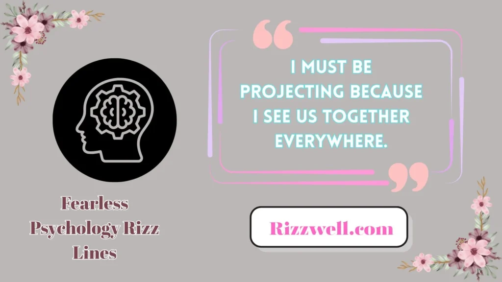 Fearless Psychology Rizz Lines