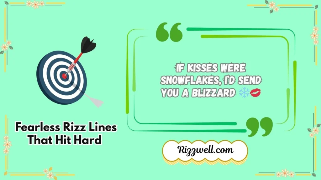 Fearless Rizz Lines That Hit Hard