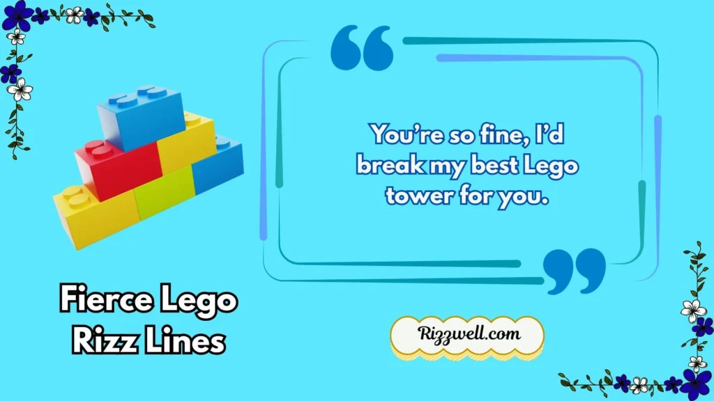 Fierce Lego Rizz Lines