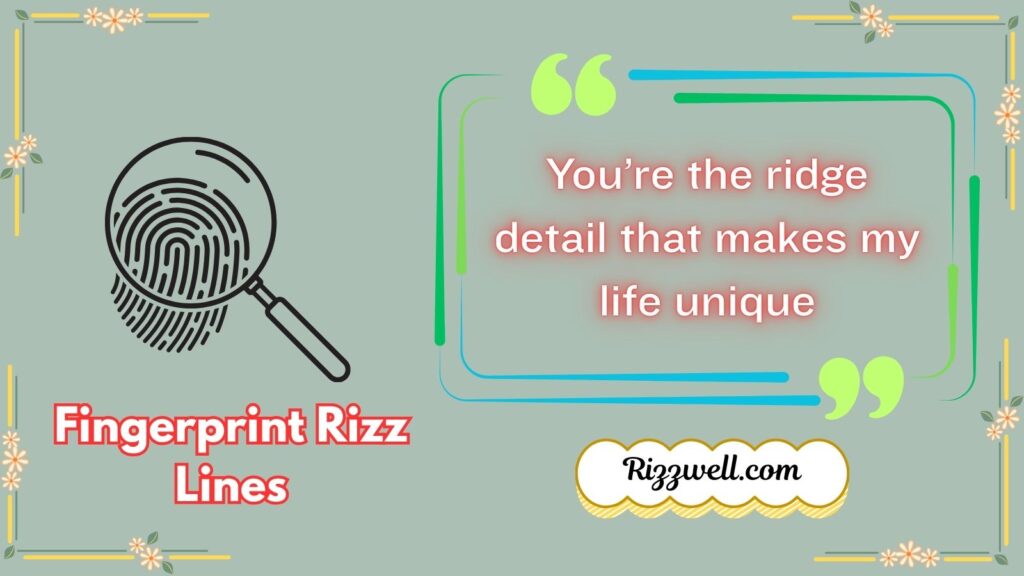 Fingerprint Rizz Lines