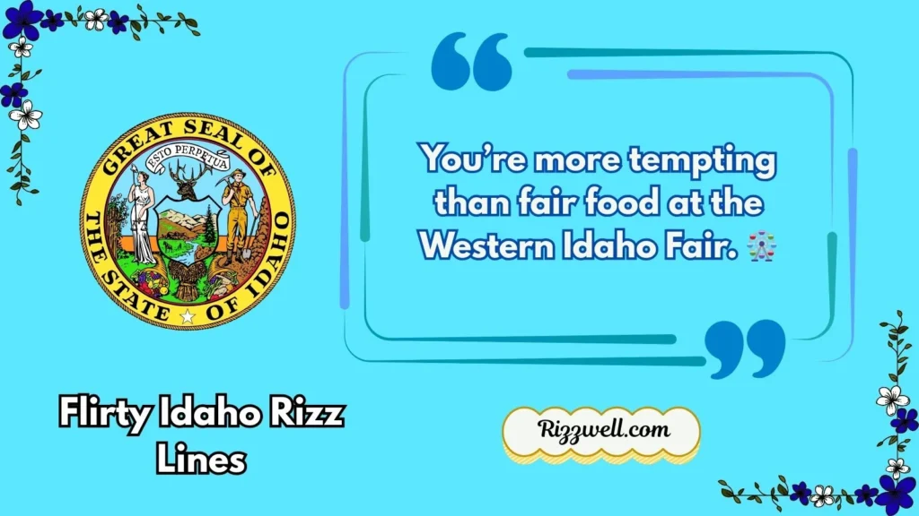 Flirty Idaho Rizz Lines