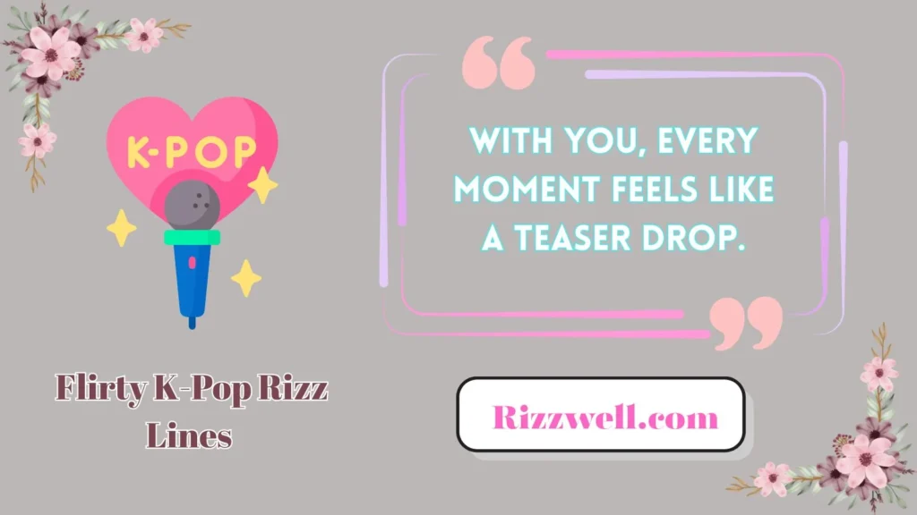 Flirty K-Pop Rizz Lines