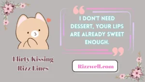 flirty kissing rizz lines