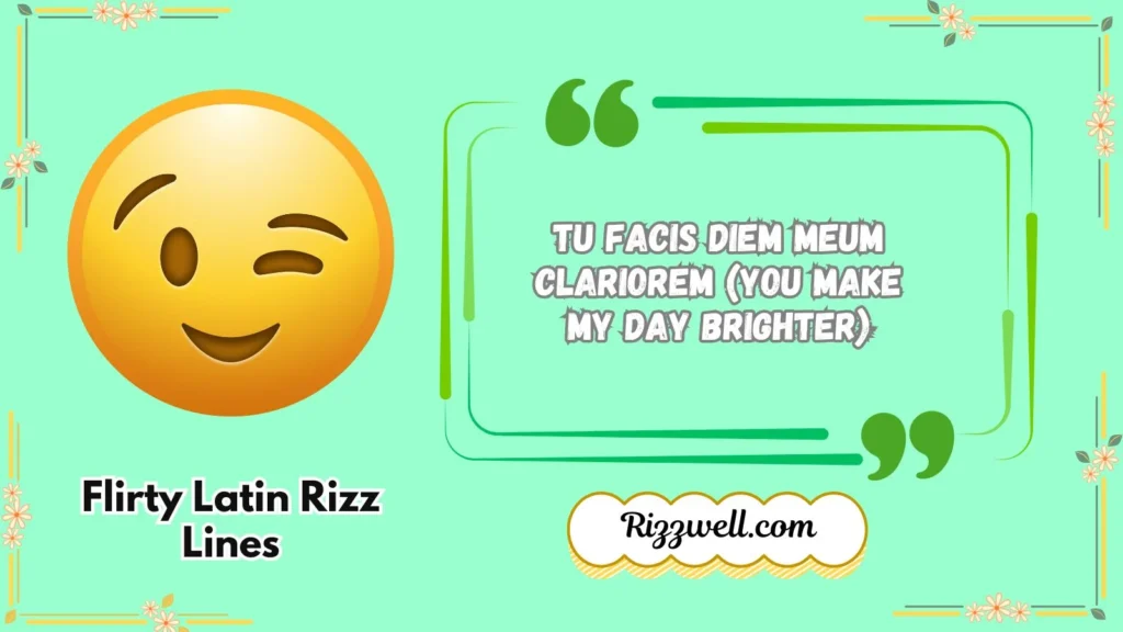 Flirty Latin Rizz Lines