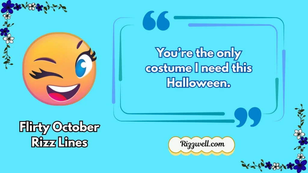 Flirty October Rizz Lines