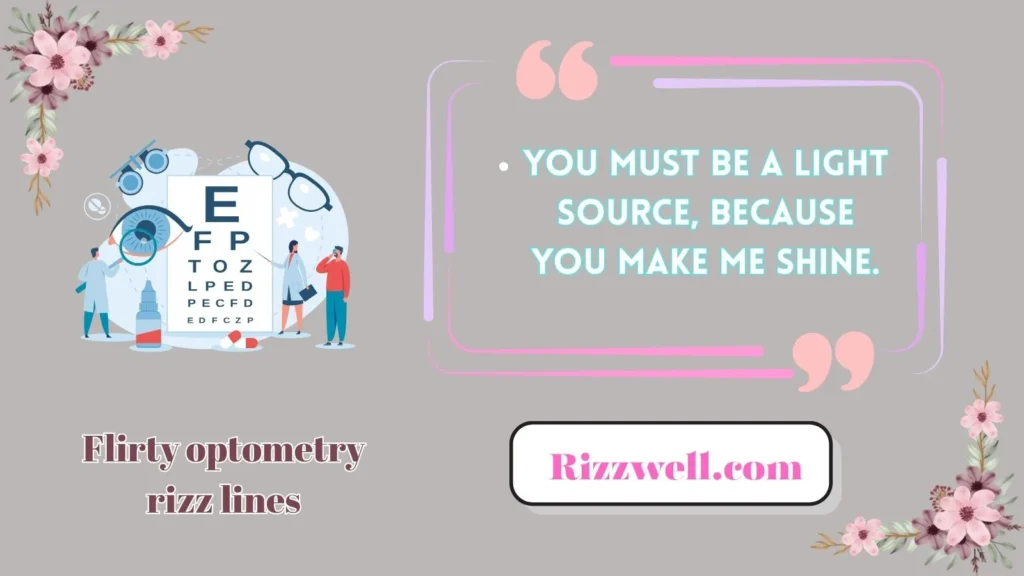 Flirty optometry rizz lines