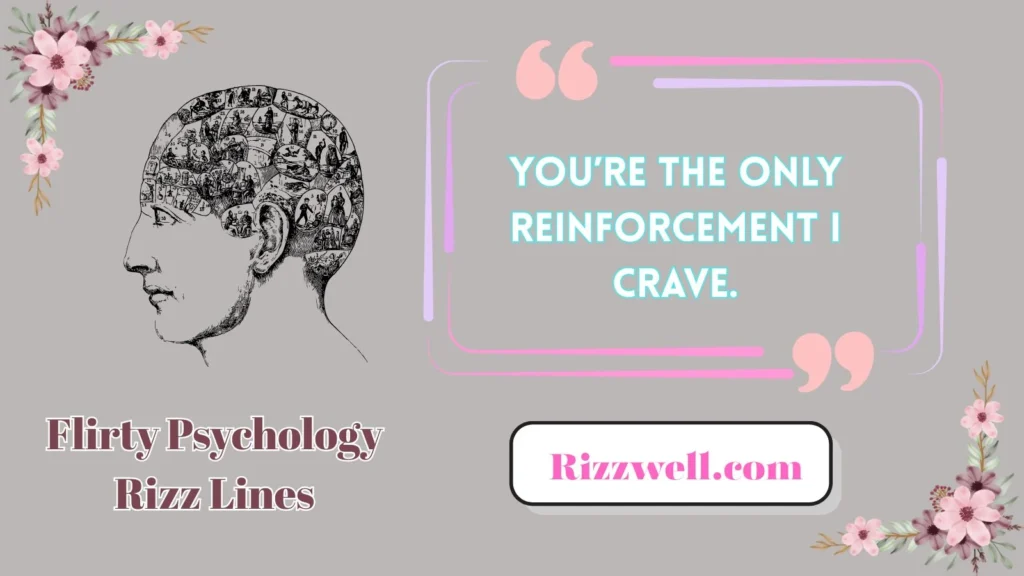 Flirty Psychology Rizz Lines