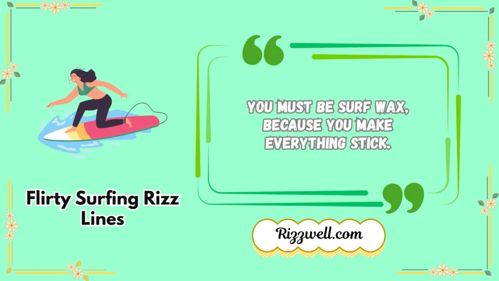 Flirty Surfing Rizz Lines