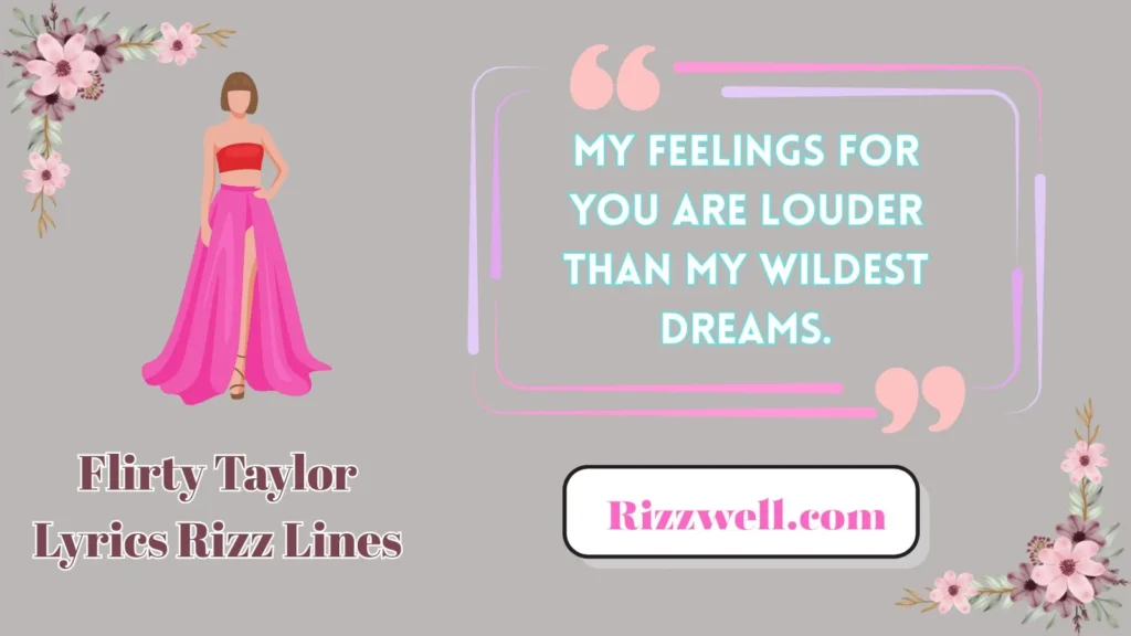 Flirty Taylor Lyrics Rizz Lines