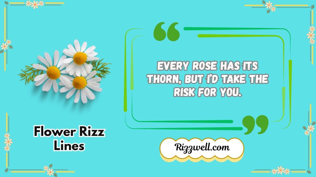 flower rizz lines