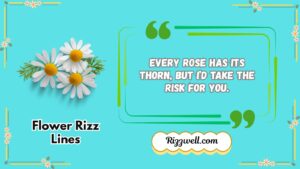 flower rizz lines