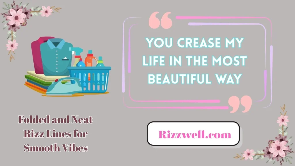 Folded and Neat Rizz Lines for Smooth Vibes