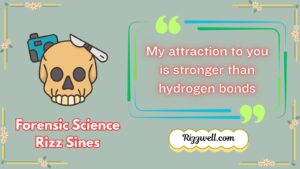 forensic science rizz lines