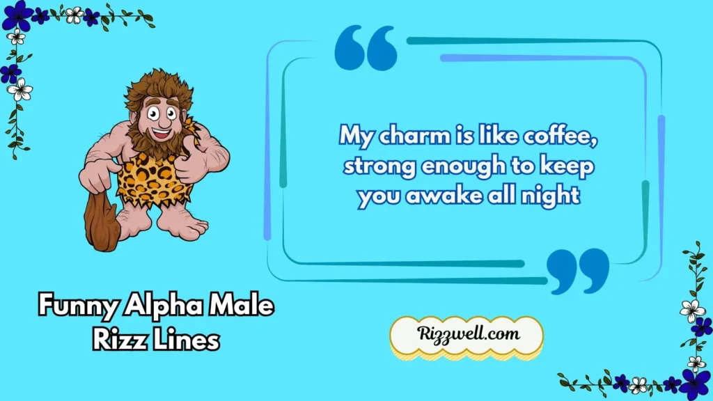 Funny Alpha Male Rizz Lines