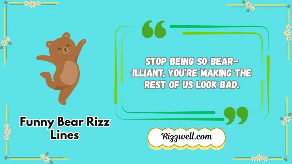 Funny Bear Rizz Lines