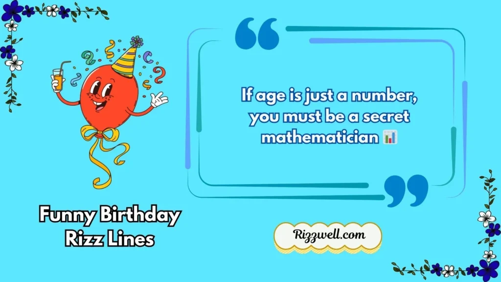 Funny Birthday Rizz Lines