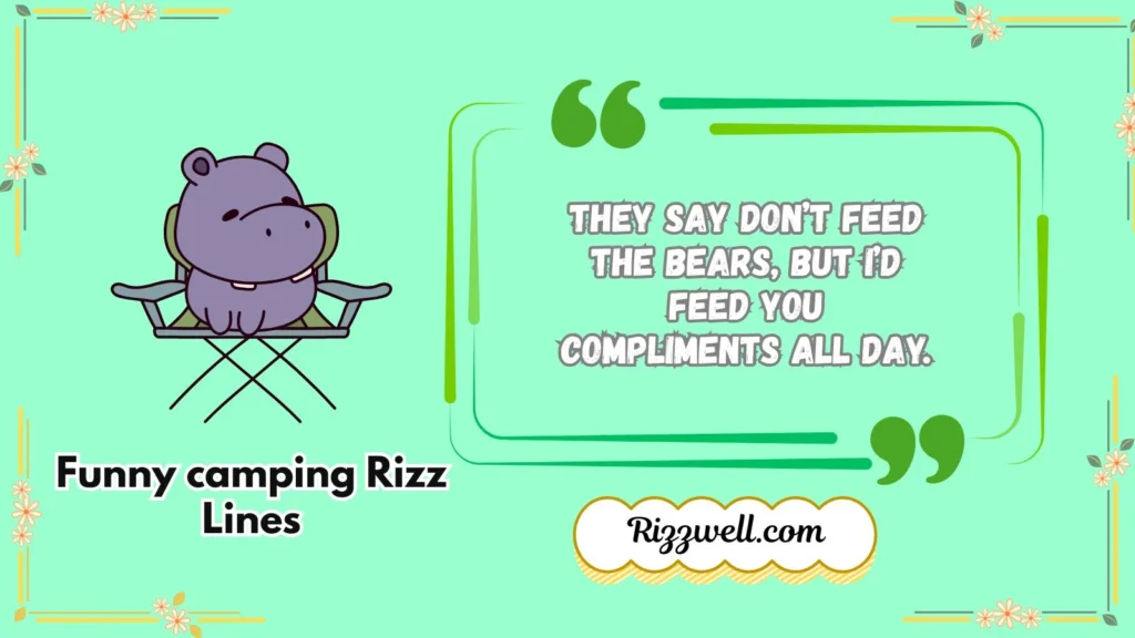 Funny camping rizz lines
