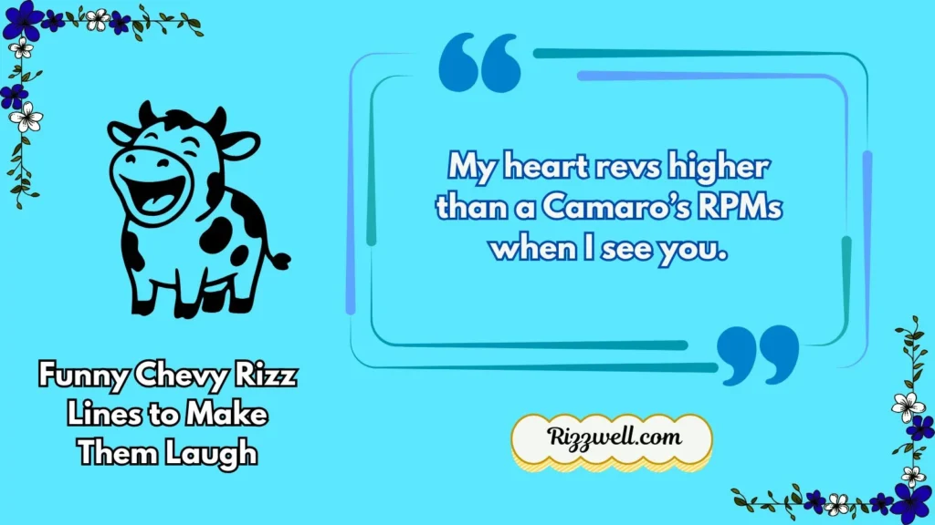 Funny Chevy Rizz Lines to Make Them Laugh