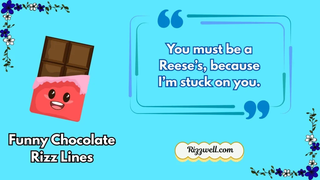 Funny Chocolate Rizz Lines