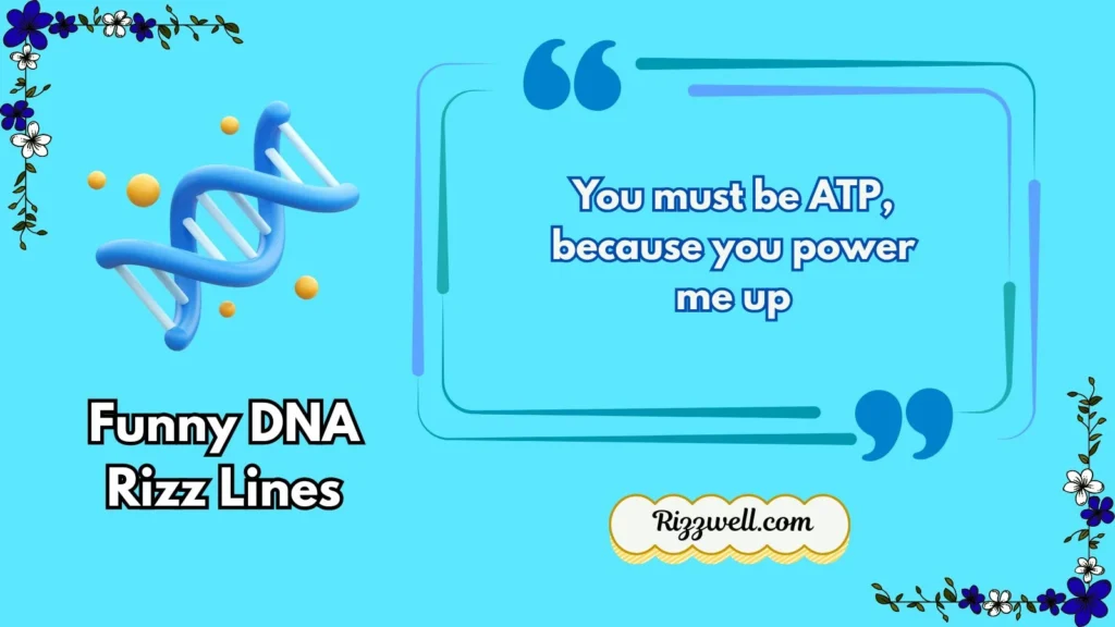 Funny DNA Rizz Lines