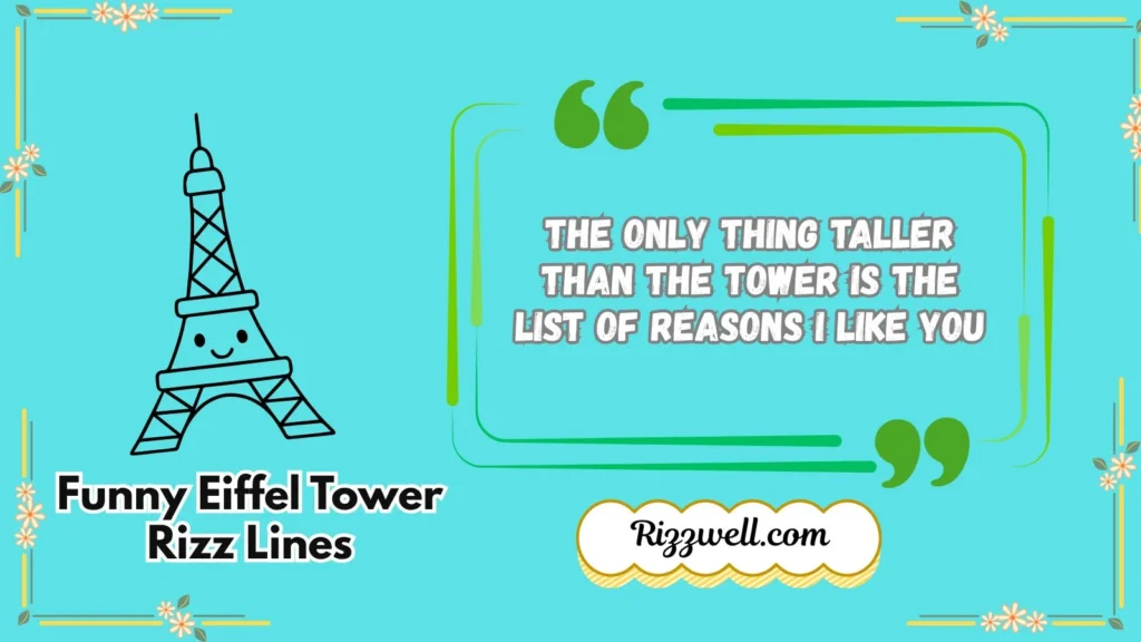 Funny Eiffel Tower Rizz Lines