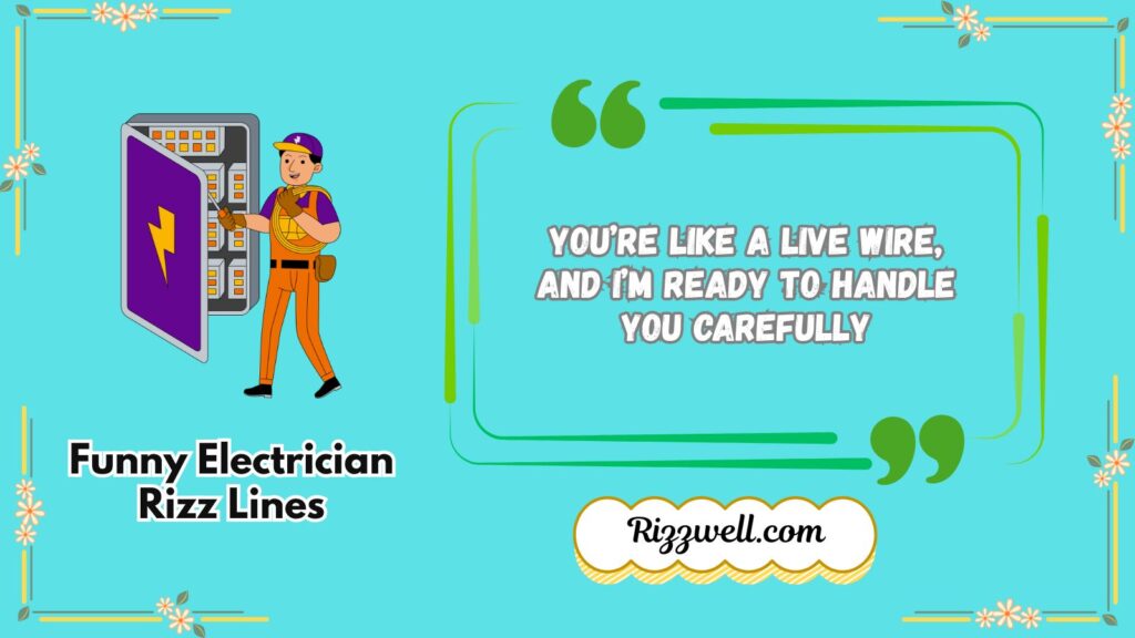 Funny Electrician Rizz Lines