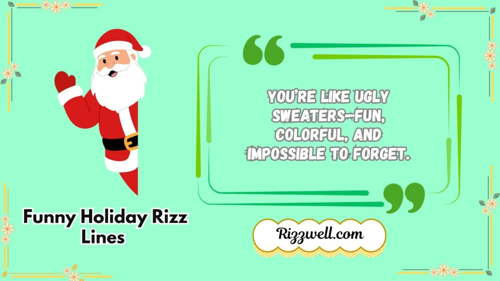 Funny Holiday Rizz Lines 
